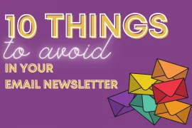 Ten things to omit in your next Email Newsletter
