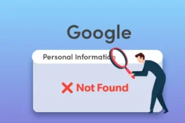 5 steps to remove personal information from Google